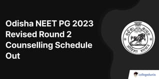 Odisha NEET PG Round 2 Counselling 2023 Revised Schedule Out, Vacant Seats List Out @dmetodisha.in
